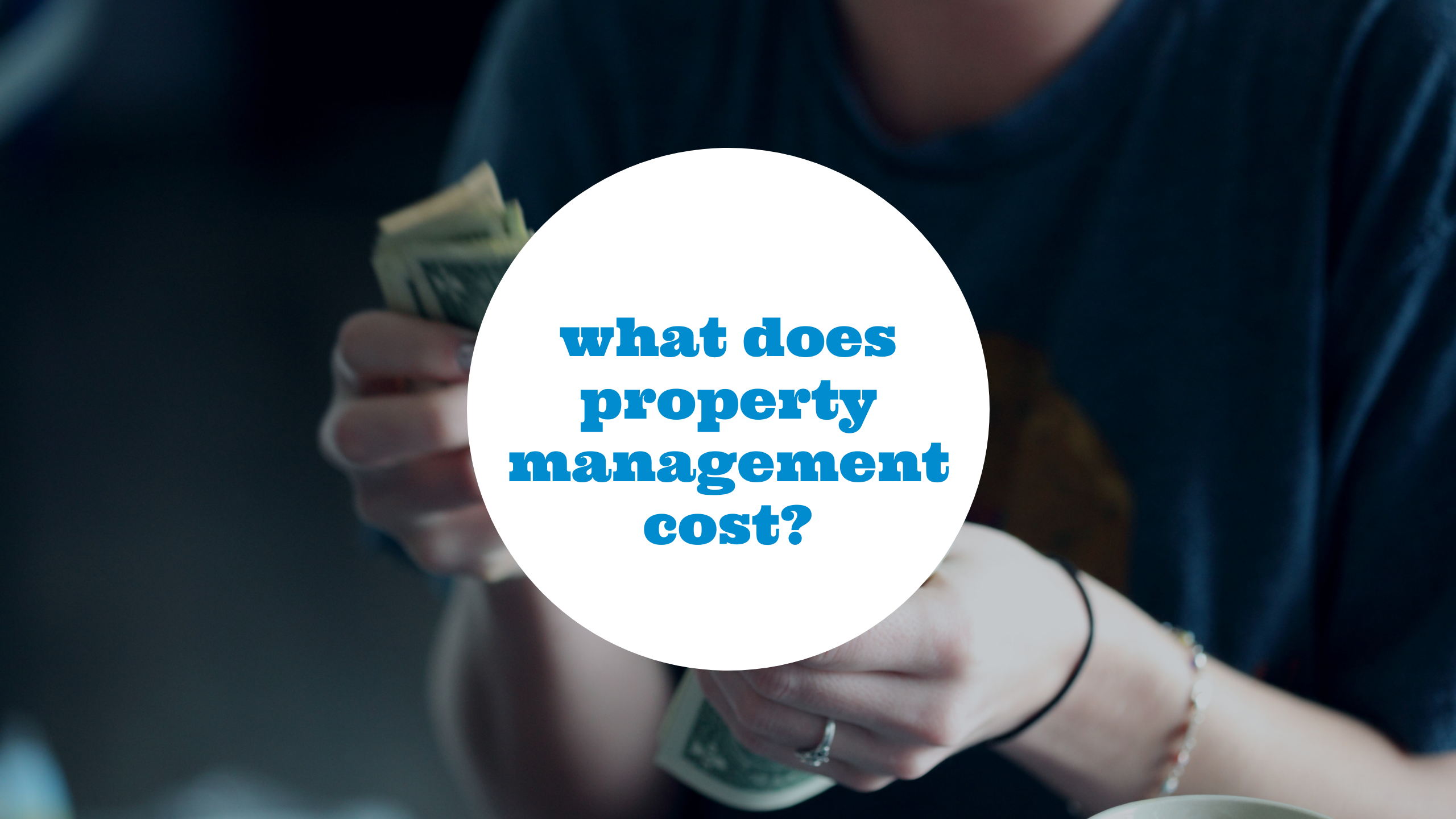 What Does Property Management Cost in Cary, NC?